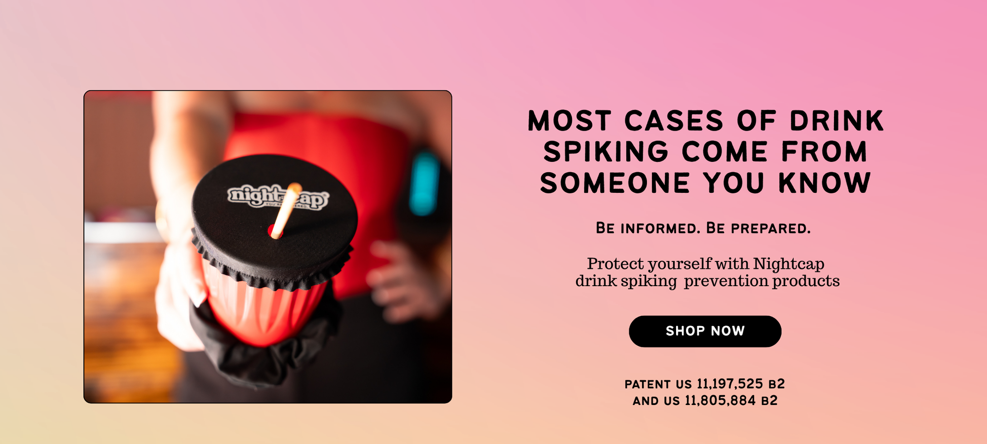 Most Cases of Drink Spiking Come From Someone You Know - Protect yourself with Nightcap Drink Spiking Prevention Products